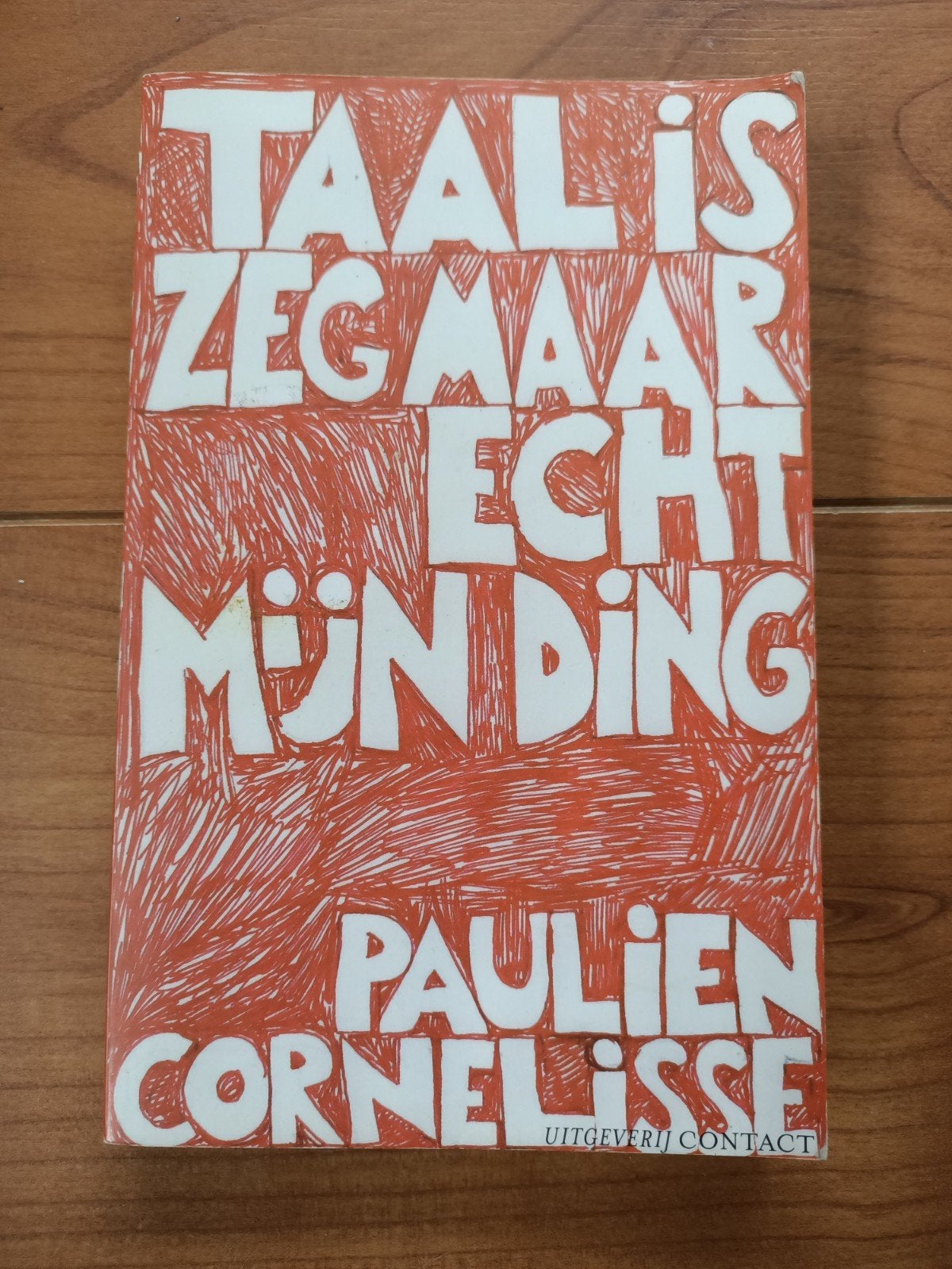Taal is zeg maar echt mijn ding Paulien Cornelisse, Ophalen of Verzenden, Gelezen, Paulien Cornelisse, Nederland