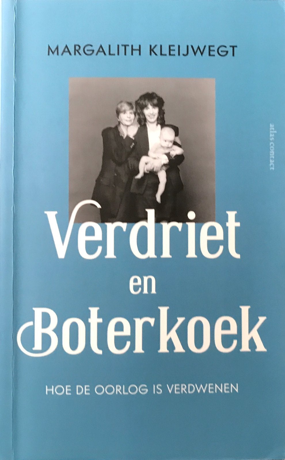 Verdriet en boterkoek. Margalith Kleijwegt, Ophalen of Verzenden, Zo goed als nieuw