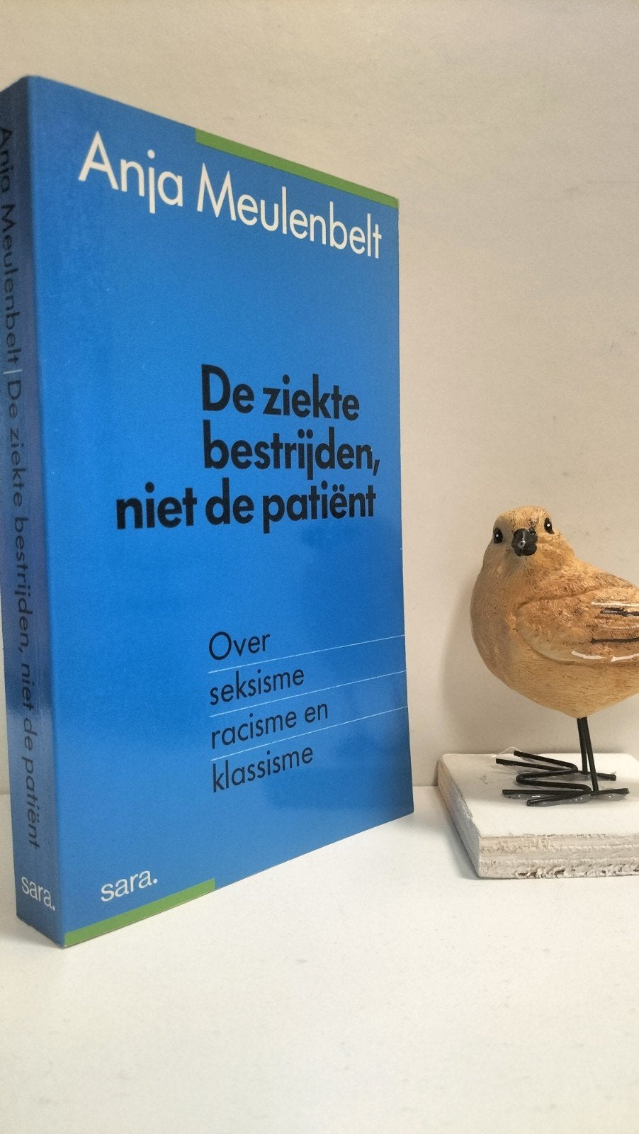 Meulenbelt, Anja: De ziekte bestrijden, niet de patiënt, Boeken, Ophalen of Verzenden, Gelezen