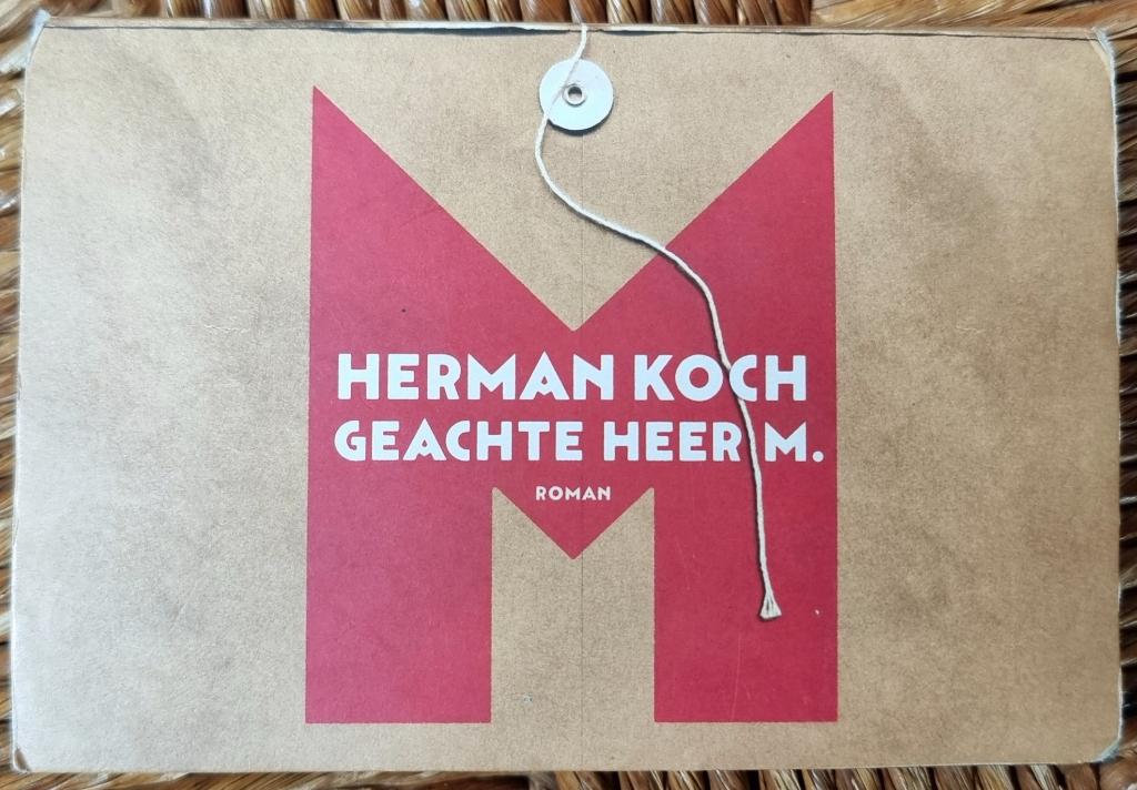 Geachte heer M. - Herman Koch - dwarsligger - IGST, Ophalen of Verzenden, Gelezen, Herman Koch, Nederland