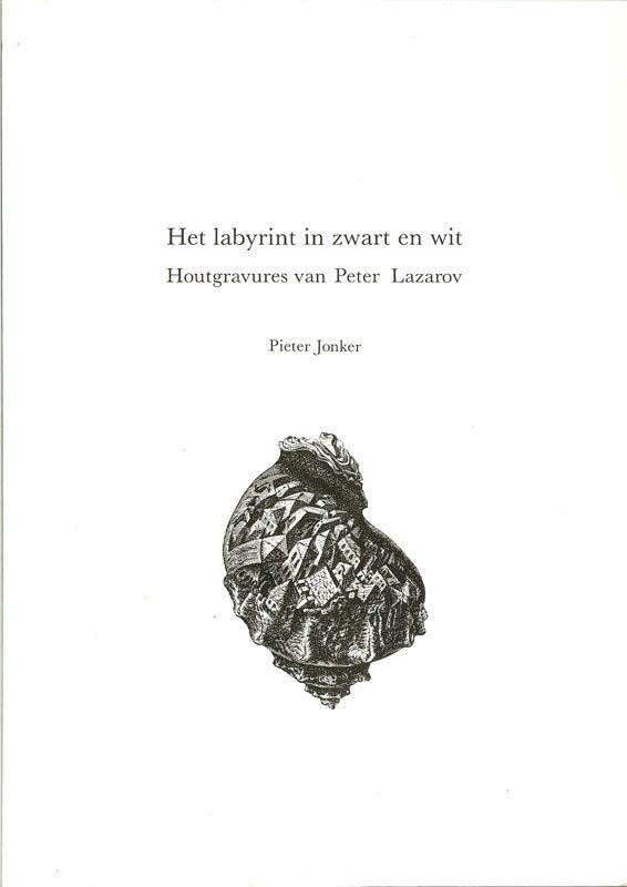 Het labyrint in zwart en wit. Houtgravures van Peter Lazarov, Ophalen of Verzenden, Gelezen