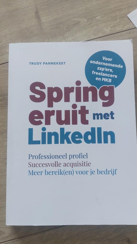 Spring eruit met LinkedIn - Trudy Pannekeet, Ophalen of Verzenden, Zo goed als nieuw, E-commerce en Internet, Trudy Pannekeet