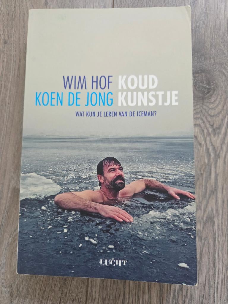 Boek: Wim Hof - Koud Kunstje, Ophalen of Verzenden, Nieuw, Gezondheid en Conditie, Wim Hof, Koen de Jong