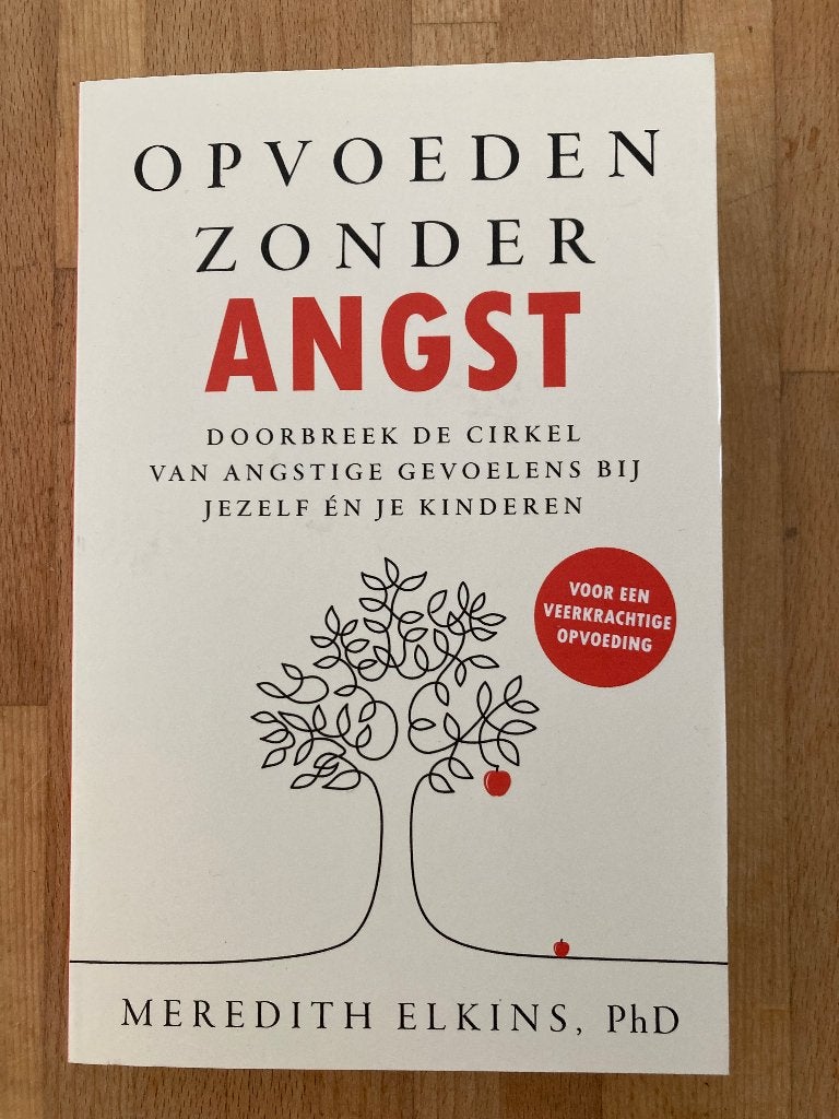Opvoeden zonder angst, Ophalen of Verzenden, Nieuw, Ontwikkelingspsychologie, Meredith Elkins