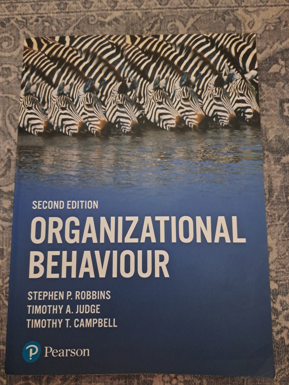 Organizational Behaviour - Stephen P. Robbins (2e editie), Gelezen, Gamma, Stephen P. Robbins, Timothy A. Judge, Timothy T. Campbell
