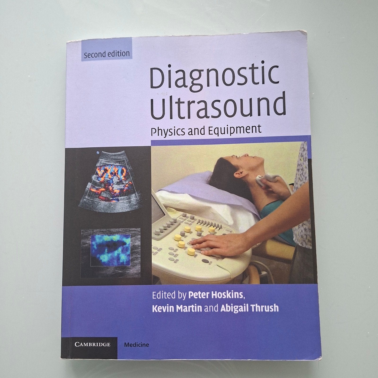 Diagnostic Ultrasound: Physics and Equipment (2e editie), Zo goed als nieuw, Peter Hoskins, Kevin Martin, Abigail Thrush, Beta