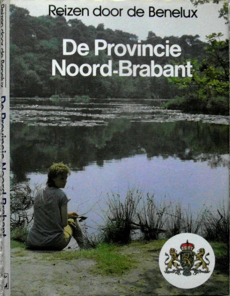 De provincie Noord Brabant / Reizen door de Benelux, Ophalen of Verzenden, Zo goed als nieuw