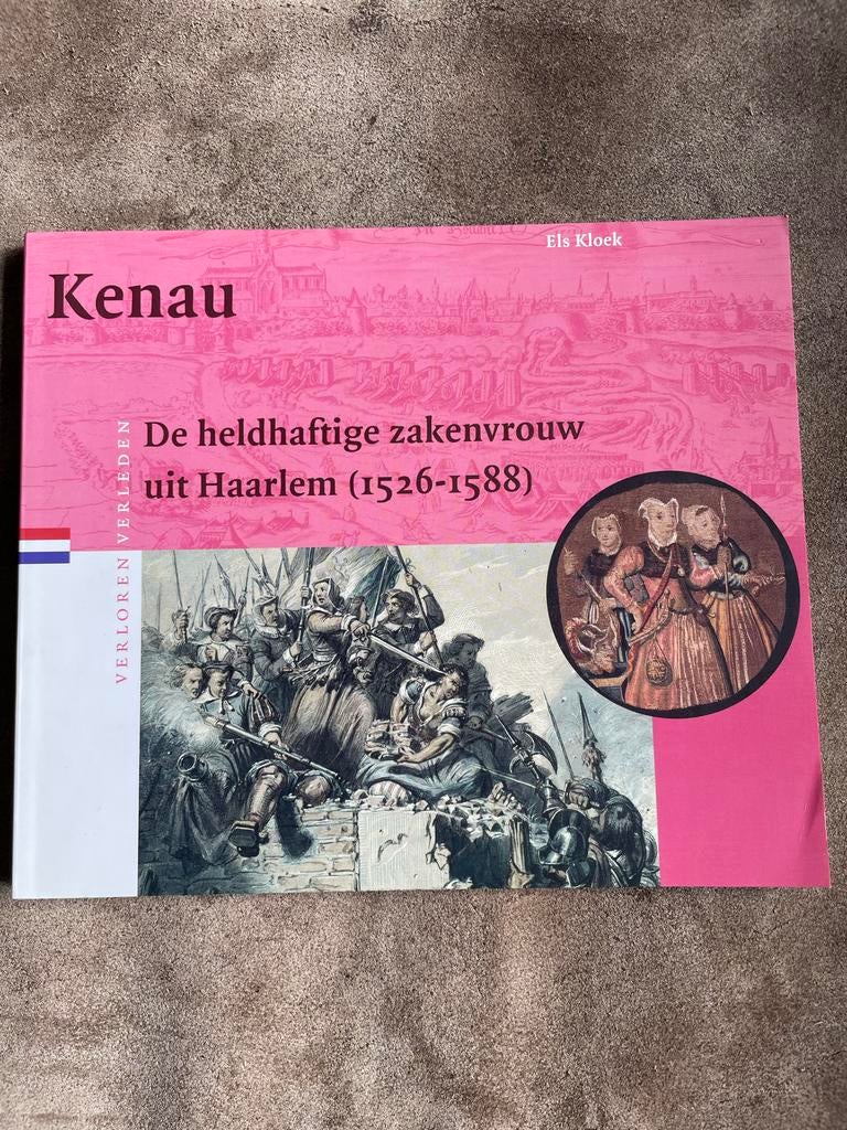 Kenau: De heldhaftige zakenvrouw uit Haarlem (1526-1588), Boeken, Ophalen of Verzenden, 15e en 16e eeuw, Gelezen