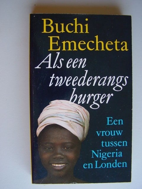 Buchi Emecheta: Als een tweederangs burger, Ophalen of Verzenden, Zo goed als nieuw, Wereld overig