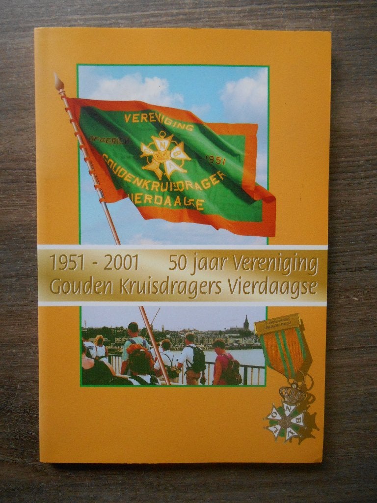 50 jaar Vereniging Gouden Kruisdragers Vierdaagse, Boeken, Ophalen of Verzenden, 20e eeuw of later, Zo goed als nieuw