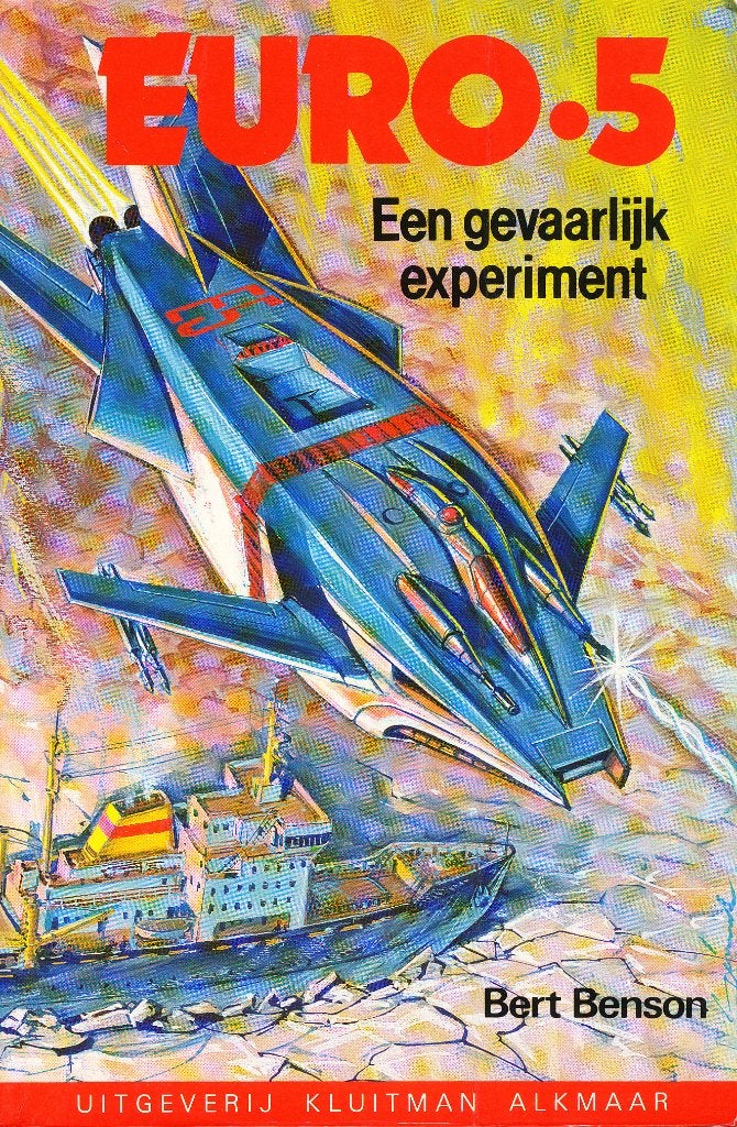 Euro 5 - Een gevaarlijk experiment - Bert Benson, Ophalen of Verzenden, Gelezen, Bert Benson
