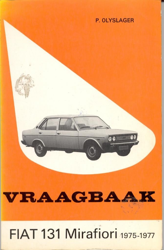 vraagbaak   FIAT 131 MIRAFIORI 1975-1977, Ophalen of Verzenden