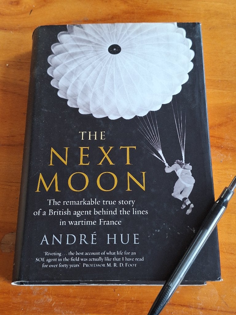 The Next Moon   Story of a British Agent Behind Enemy Lines, André Hue, Ophalen of Verzenden, Overige onderwerpen, Tweede Wereldoorlog