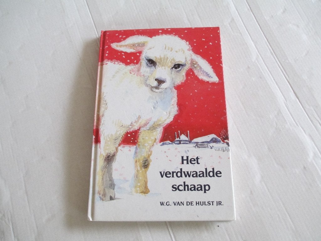 het verdwaalde schaap - w.g. van de hulst jr., Ophalen of Verzenden, Gelezen, Fictie algemeen