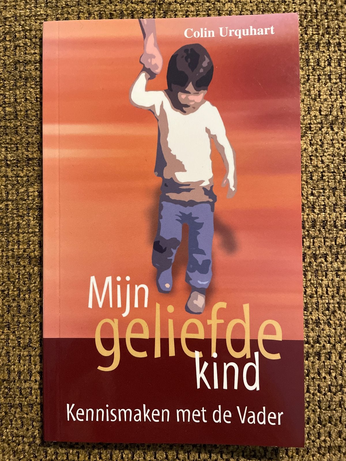 Mijn geliefde kind: Kennismaken met de Vader, Ophalen of Verzenden, Zo goed als nieuw, Christendom | Protestants
