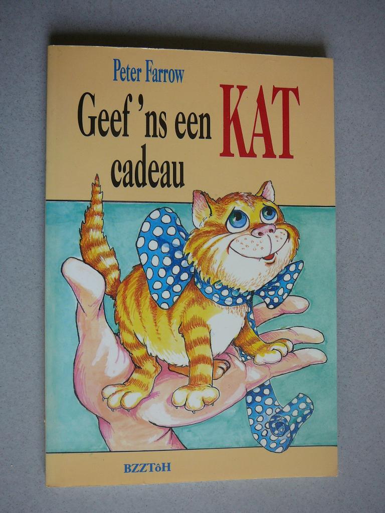 Peter Farrow, geef 'ns een kat cadeau, Ophalen of Verzenden, Zo goed als nieuw