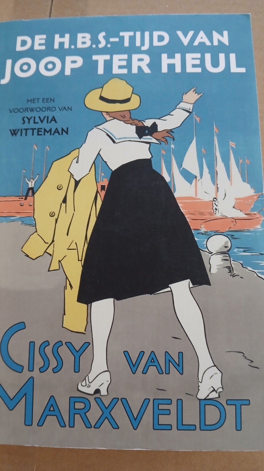 Cissy van Marxveldt - De H.B.S.-tijd van Joop ter Heul, Boeken, Ophalen of Verzenden, Zo goed als nieuw, Cissy van Marxveldt