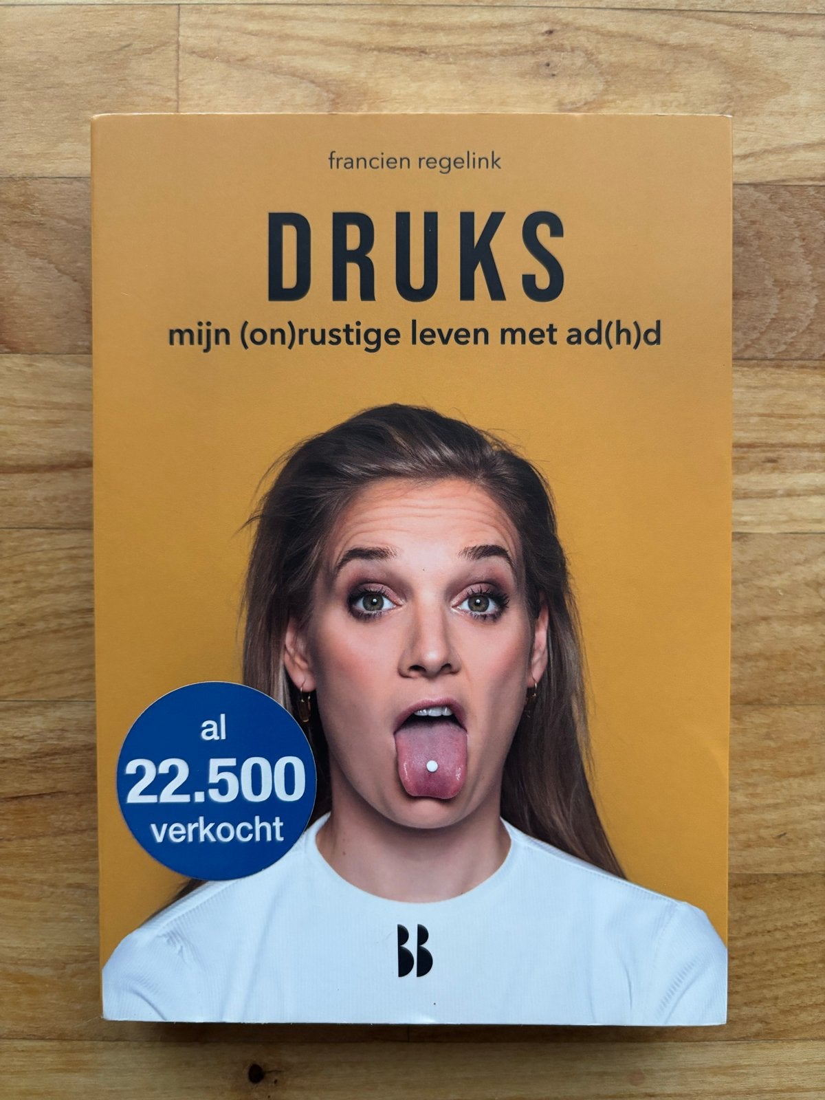 DrukS - Mijn (on)rustige leven met AD(H)D - Francien Regelin, Boeken, Ophalen of Verzenden, Zo goed als nieuw, Overige onderwerpen