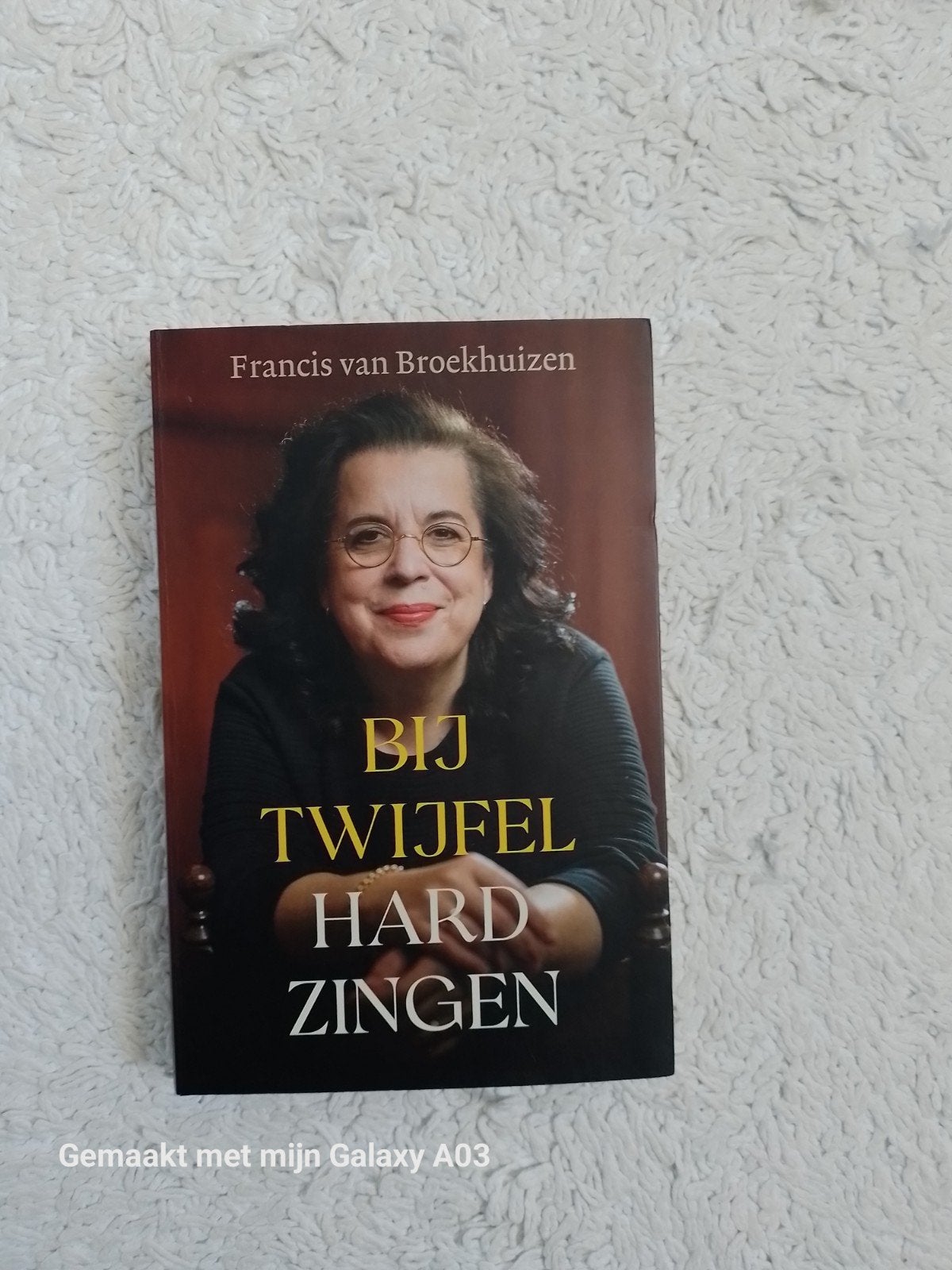 Bij Twijfel Hard Zingen - Francis van Broekhuizen, Ophalen of Verzenden, Zo goed als nieuw, Francis van Broekhuizen