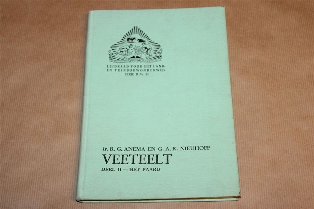 Veeteelt — Deel 2 Het Paard Anema & Nieuhoff 1957, Ophalen of Verzenden, Gelezen, Paarden of Pony's