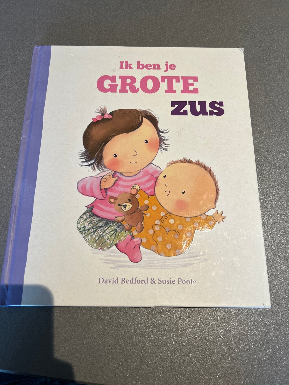 Ik ben je GROTE ZUS - David Bedford & Susie Poole, Ophalen of Verzenden, Gelezen, 2 tot 3 jaar