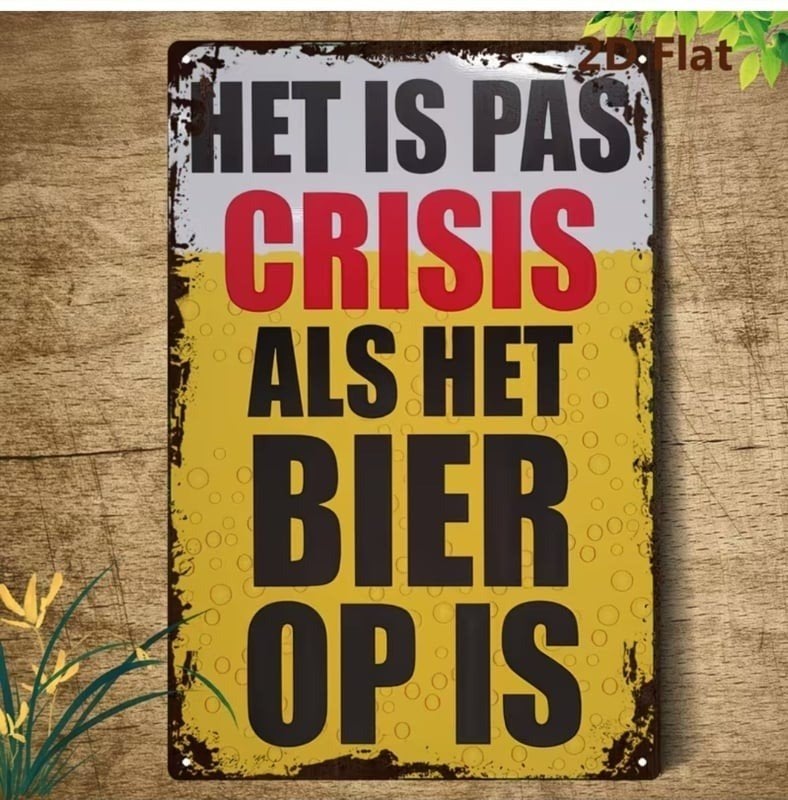 Tekstbordje humor Het is pas crisis als het bier op is, Tekstbord, -, Nieuw, 30 cm
