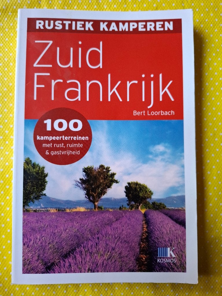 Rustiek Kamperen - Zuid-Frankrijk, Boeken, Europa, Ophalen of Verzenden, Campinggids, Gelezen