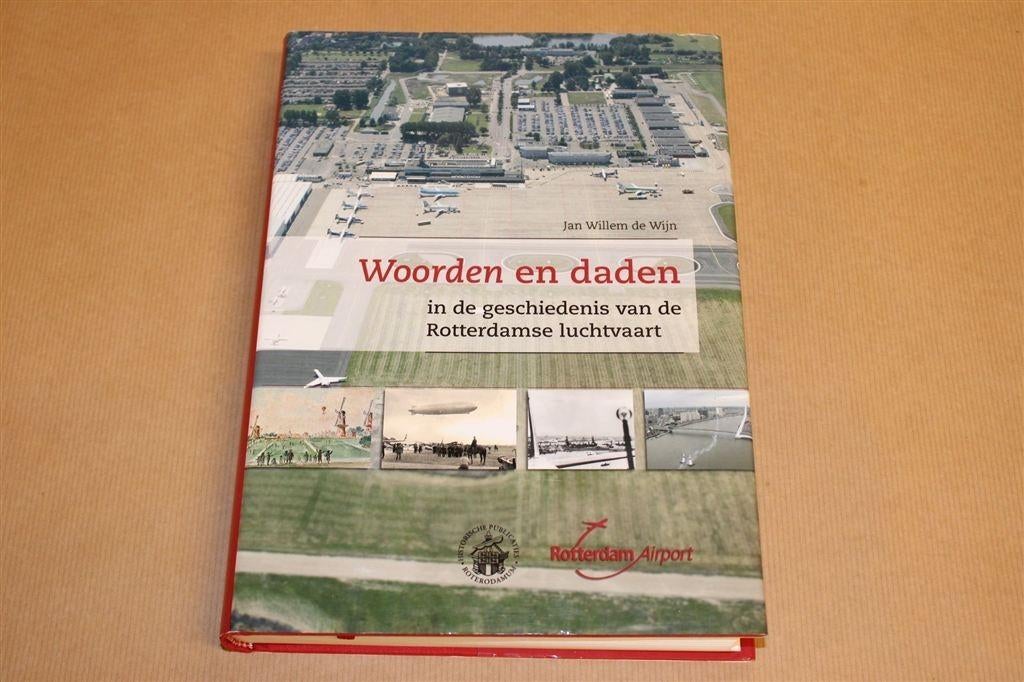 Geschiedenis Luchtvaart Rotterdam — Jubileumboek, Boeken, Ophalen of Verzenden, Gelezen