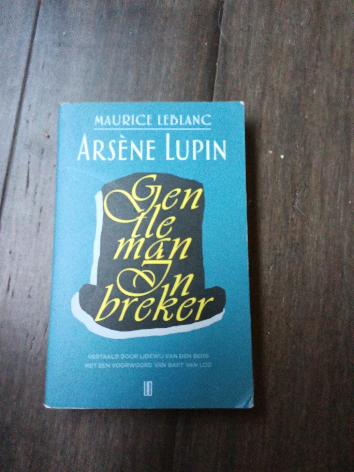 Maurice Leblanc - Arsène Lupin, gentleman inbreker, Boeken, Ophalen of Verzenden, Gelezen, Maurice Leblanc