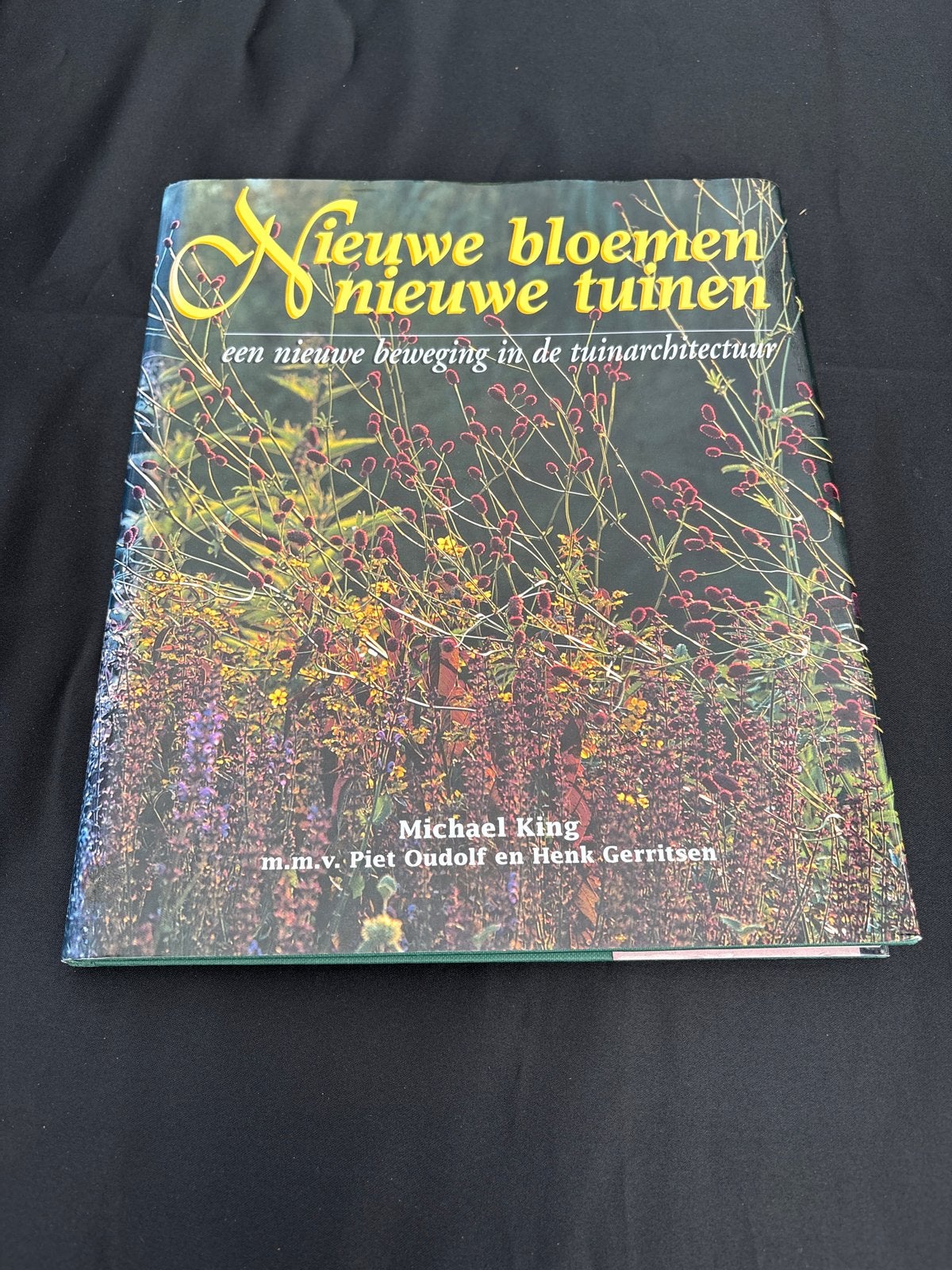 Nieuwe bloemen, nieuwe tuinen - Michael King, Piet Oudolf, Boeken, Wonen en Tuinieren, Ophalen of Verzenden, Zo goed als nieuw