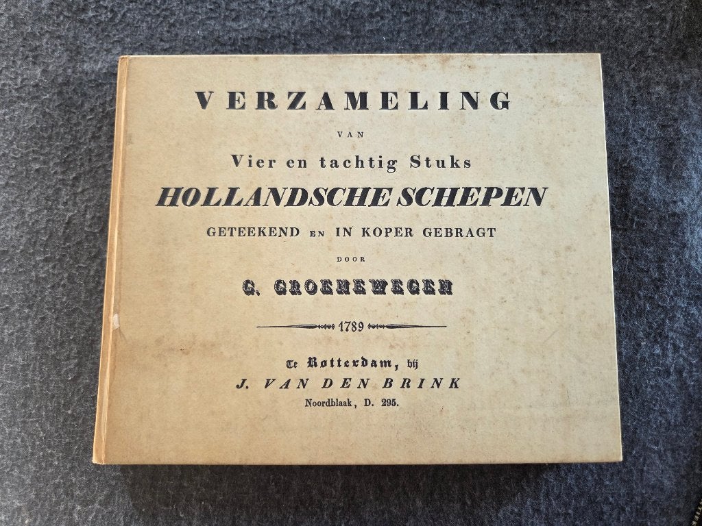 Verzameling van Hollandse Schepen - Q. Groenewegen 1789, Ophalen of Verzenden, Gebruikt, Motorboot of Zeilboot, Boek of Tijdschrift