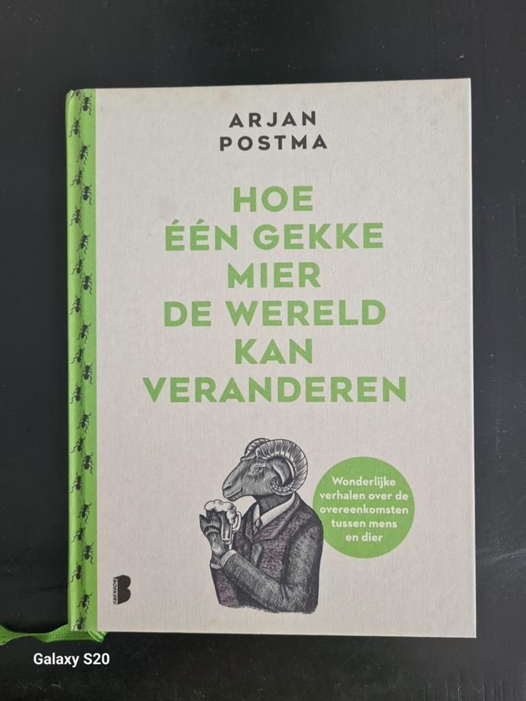 Hoe één gekke mier de wereld kan veranderen - Arjan Postma, Boeken, Natuur, Ophalen of Verzenden, Zo goed als nieuw, Natuur algemeen
