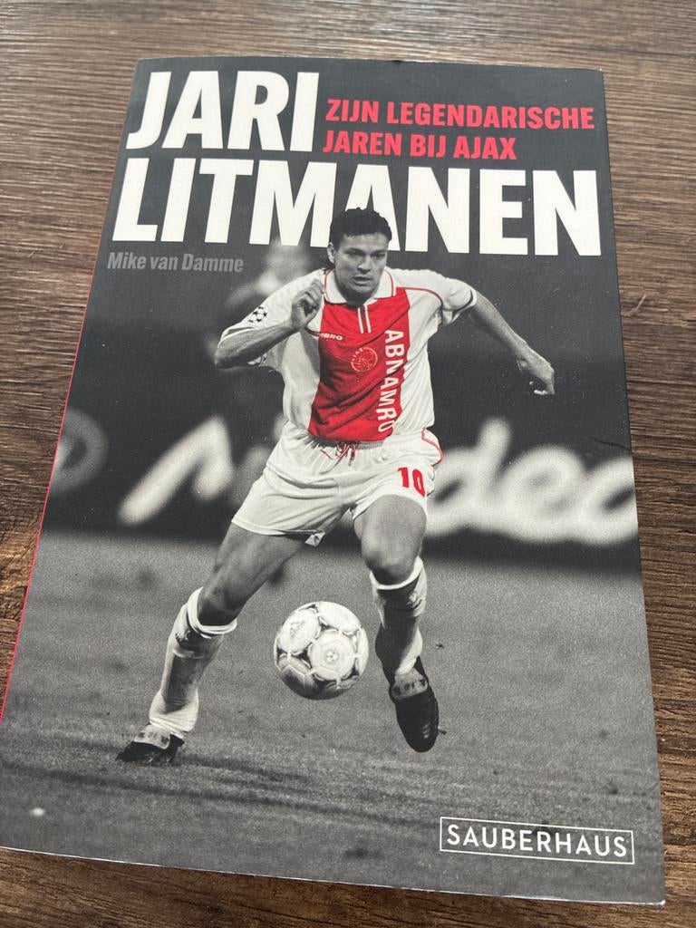 Jari Litmanen: Zijn Legendarische Jaren bij Ajax, Ophalen of Verzenden, Gelezen, Balsport