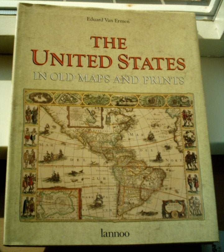 The United States in old maps and prints(Eduard van Ermen)., Ophalen of Verzenden, Zo goed als nieuw, 1800 tot 2000, Overige atlassen