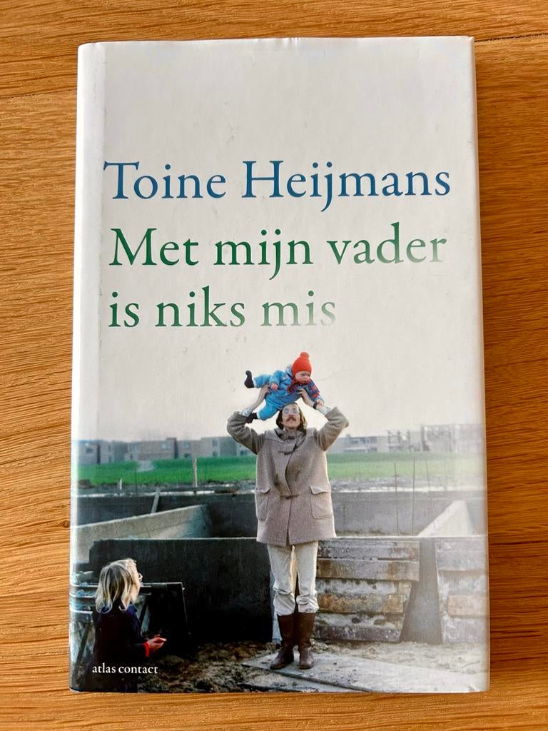 Met mijn vader is niks mis - Toine Heijmans (roman), Ophalen of Verzenden, Gelezen, Nederland