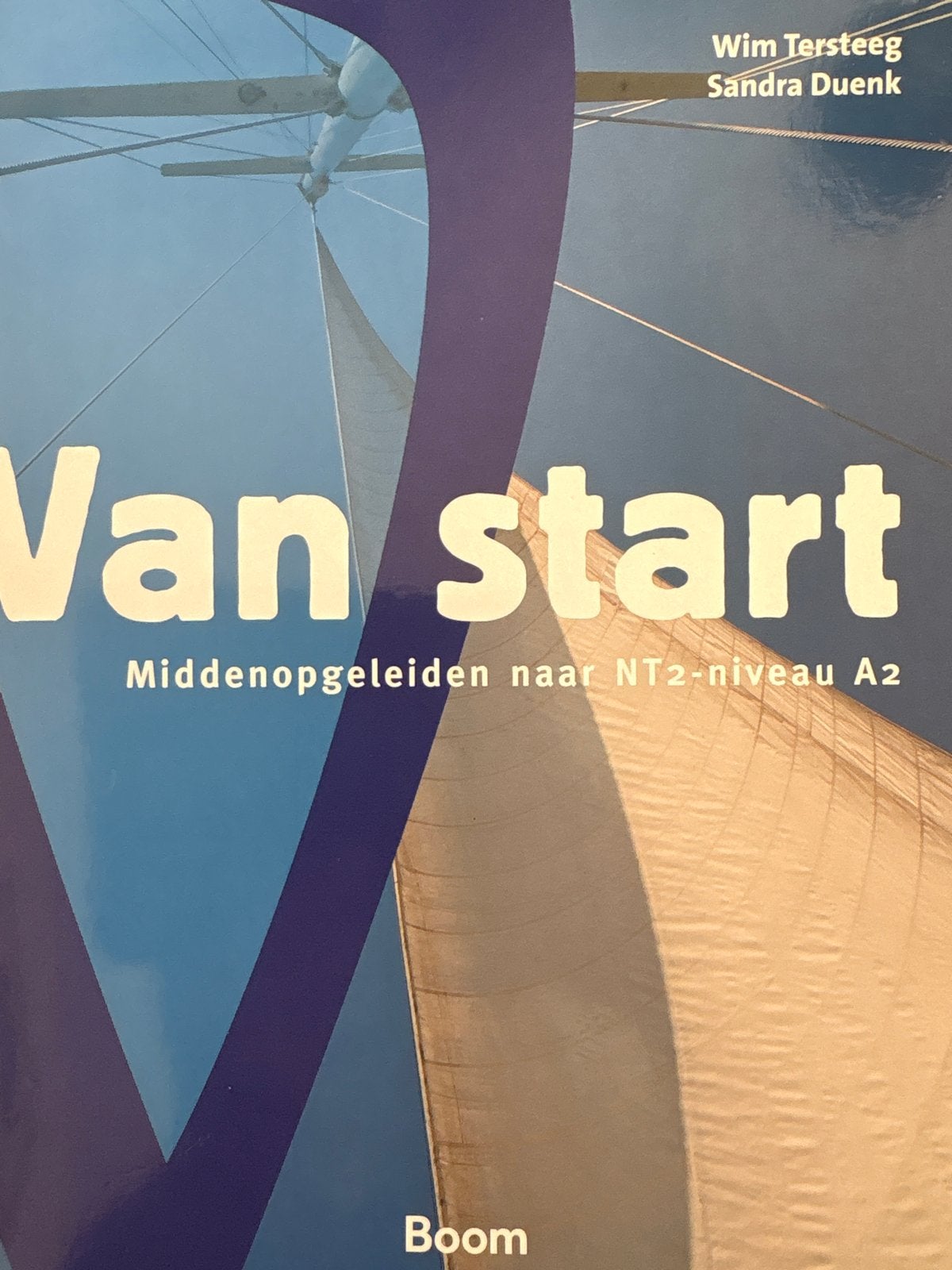 Van start - NT2-niveau A2 (Wim Tersteeg, Sandra Duenk), Boeken, Ophalen of Verzenden, Nieuw, Non-fictie
