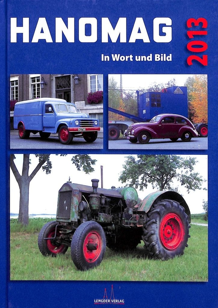 Hanomag in Wort und Bild 2013, Ophalen of Verzenden, Nieuw, Udo Paulitz, Tractor en Landbouw