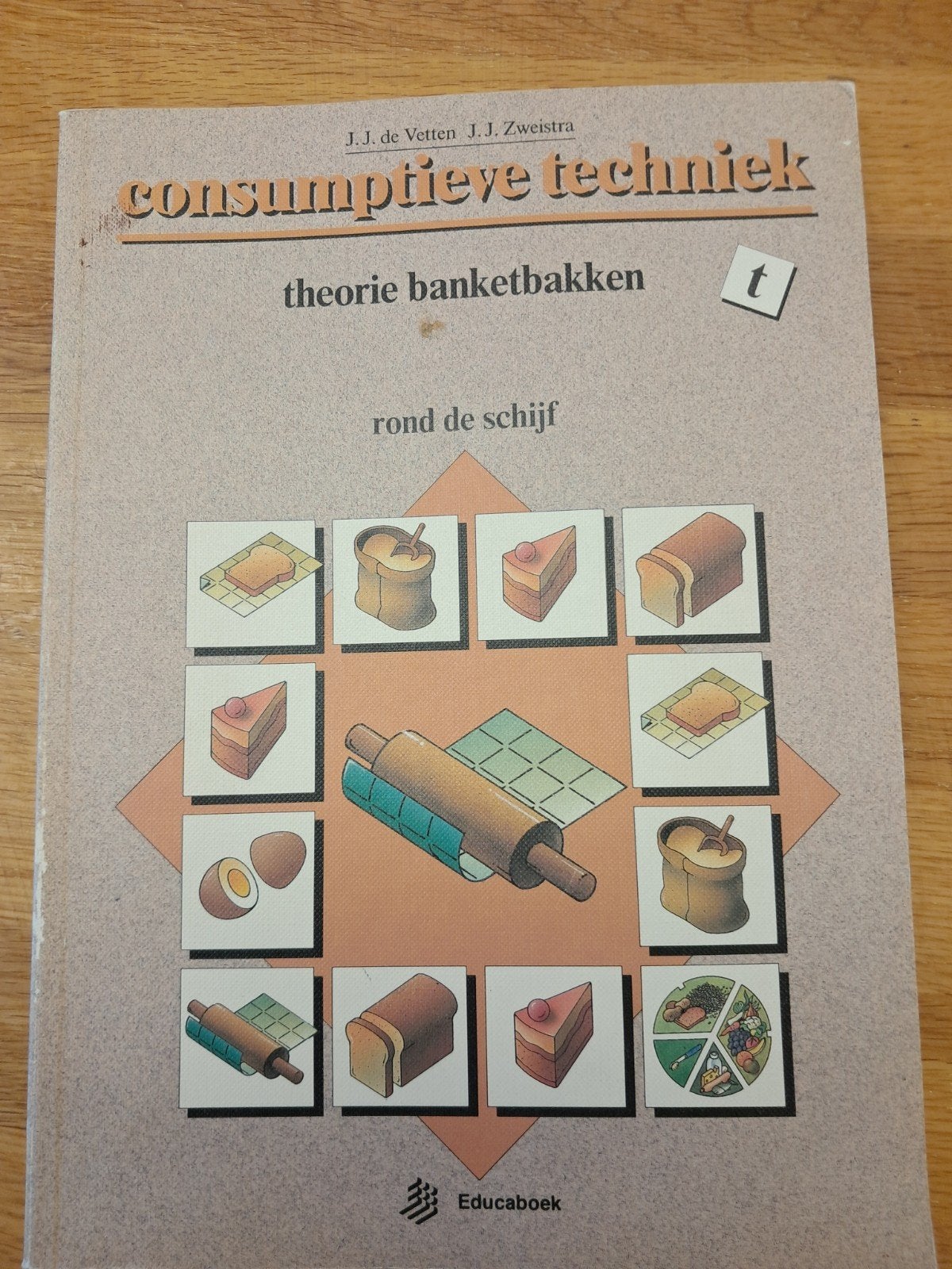 Consumptieve Techniek: Theorie Banketbakken (2e druk), Ophalen of Verzenden, Europa, J.J. de Vetten, J.J. Zweistra, Taart, Gebak en Desserts
