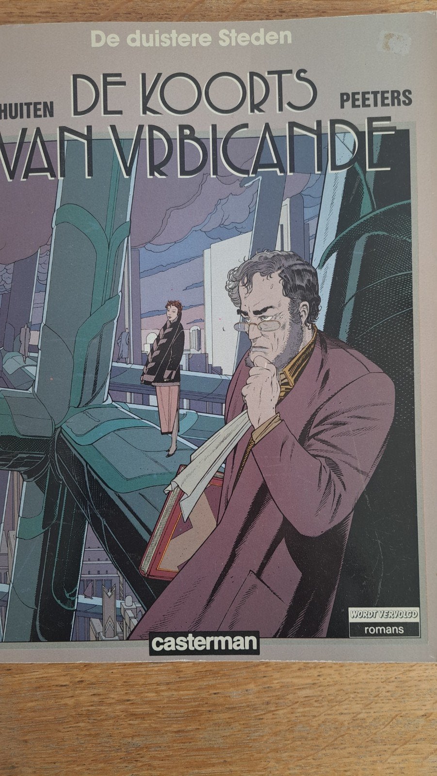 De Koorts van Urbicande - De Duistere Steden, Ophalen of Verzenden, Zo goed als nieuw, François Schuiten, Benoît Peeters, België