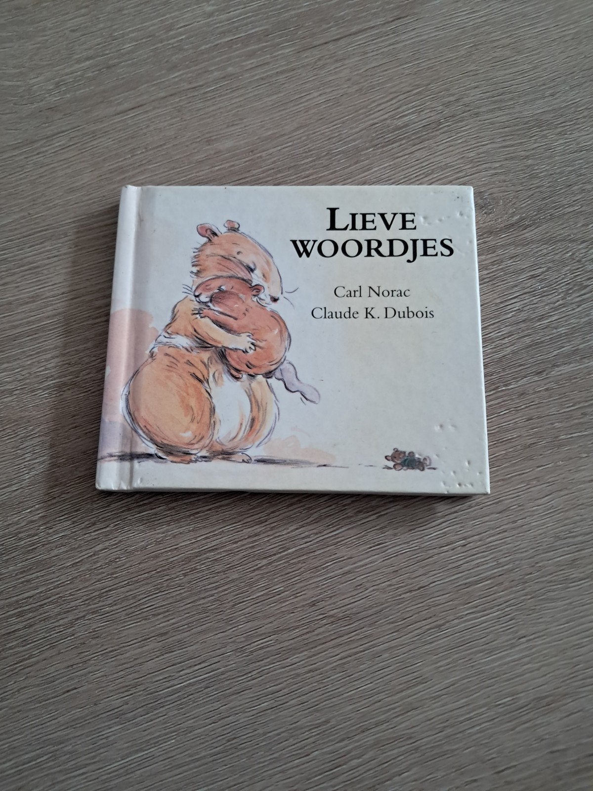 Lieve Woordjes - Carl Norac & Claude K. Dubois, Boeken, Fictie algemeen, Ophalen of Verzenden, Zo goed als nieuw, Gouden boekje