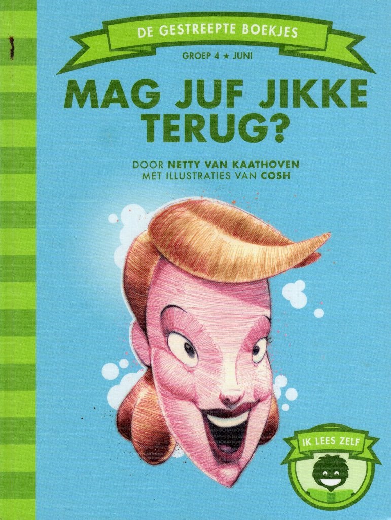 Mag Juf Jikke Terug - Netty van Kaathoven BOEK 9789089220998, Boeken, Ophalen of Verzenden, Zo goed als nieuw, Netty van Kaathoven