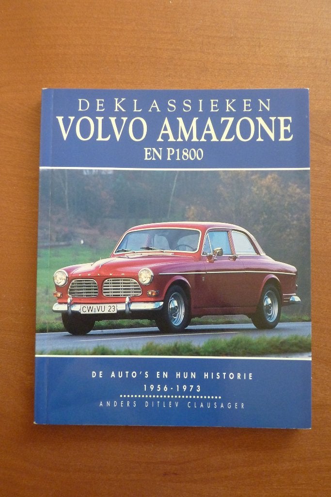 Volvo Amazon en P1800 De auto's en hun historie 1956-1973, Ophalen of Verzenden, Gelezen, Volvo
