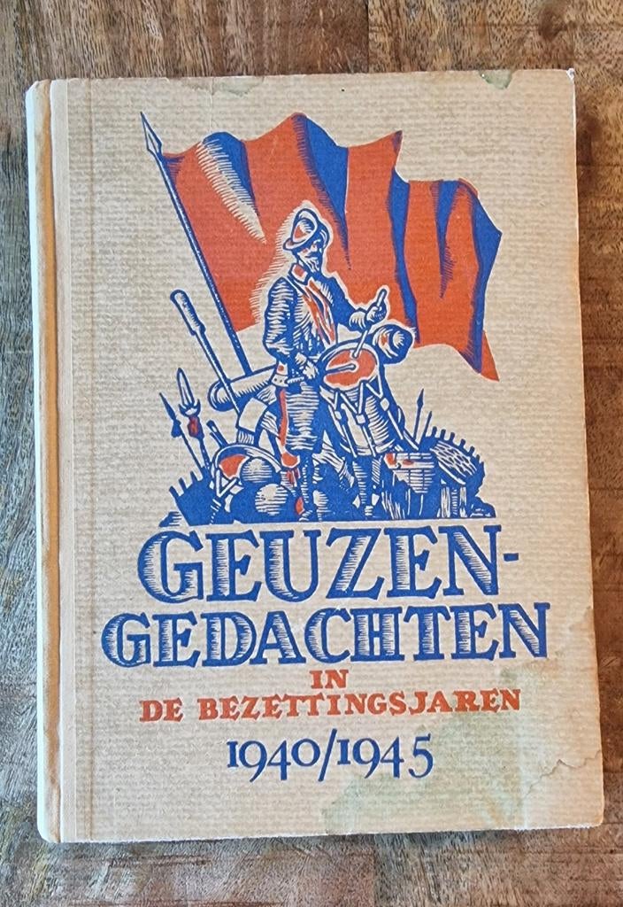 Geuzen-gedachten in de bezettingsjaren 1940/1945, Boeken, Oorlog en Militair, Ophalen of Verzenden, Algemeen, Peter de Geus, Tweede Wereldoorlog