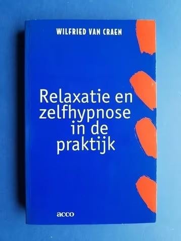 Relaxatie en zelfhypnose in de praktijk (met CD), Boeken, Verzenden, Zo goed als nieuw, Overige onderwerpen, Achtergrond en Informatie