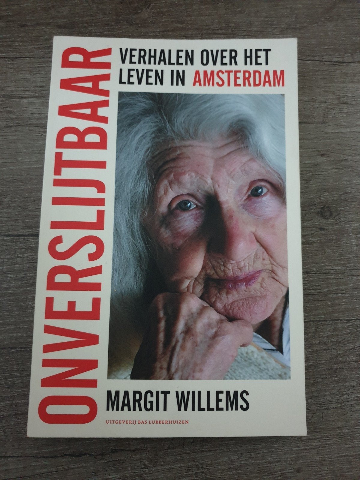 Onverslijtbaar: Verhalen over het leven in Amsterdam, Ophalen of Verzenden, Gelezen, Margit Willems