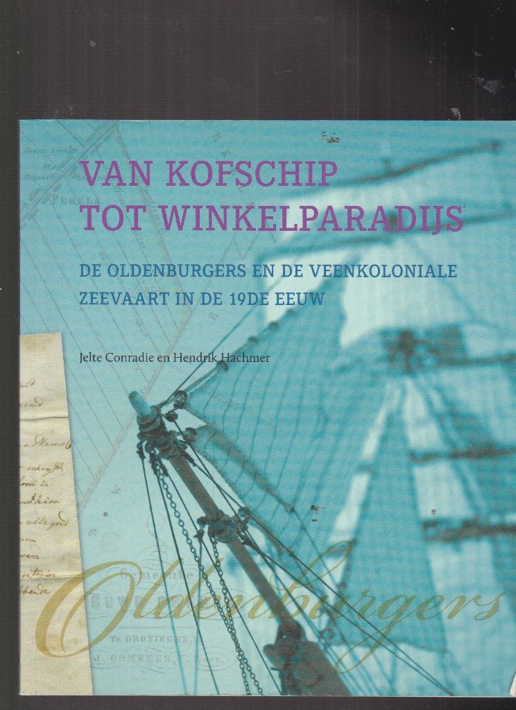 De Oldenburgers en de Veenkoloniale ., Verzenden