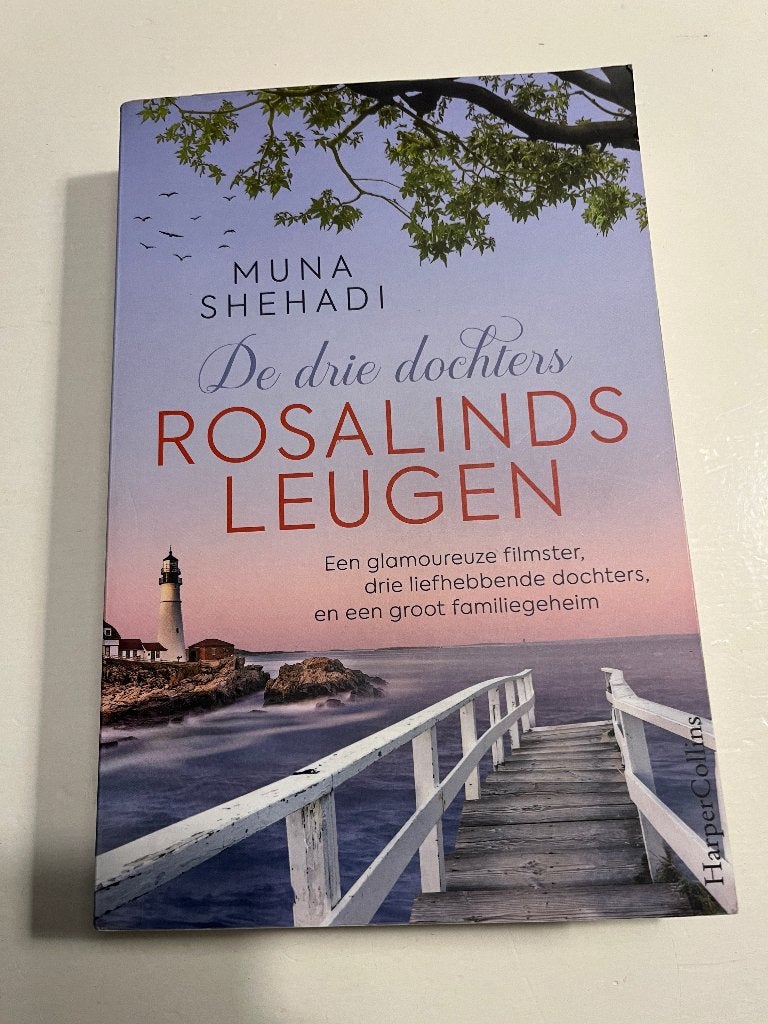 De drie dochters: Rosalinds Leugen - Muna Shehadi, Boeken, Ophalen of Verzenden, Zo goed als nieuw, Muna Shehadi