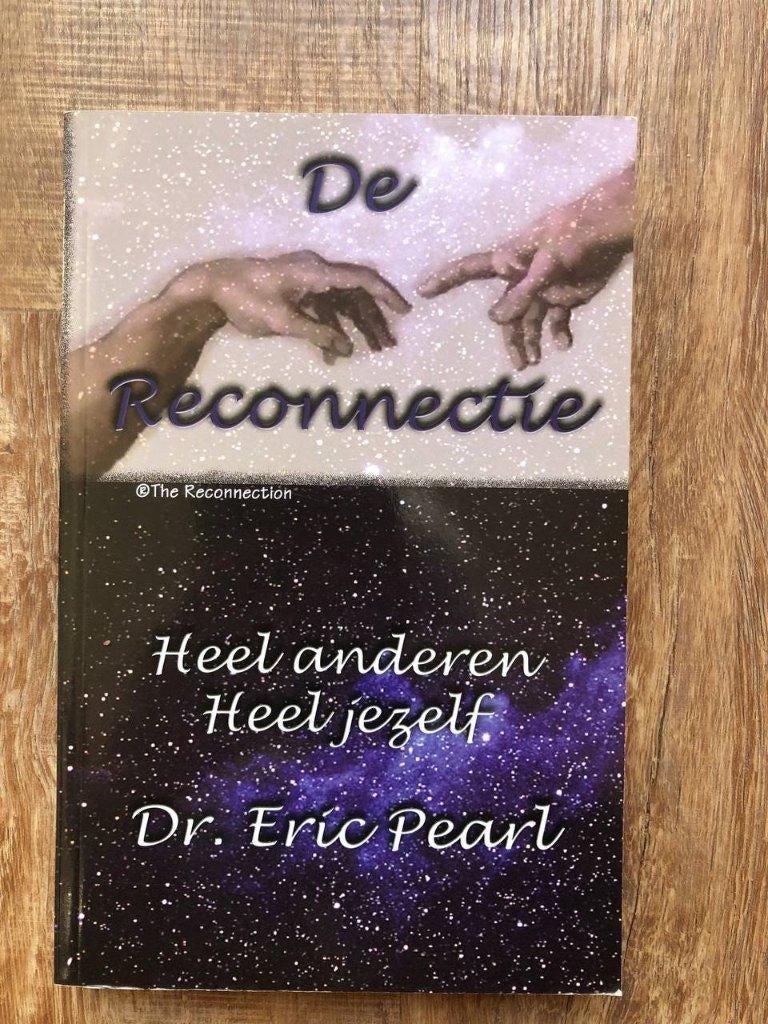 De Reconnectie - Eric Pearl, Boeken, Ophalen of Verzenden, Zo goed als nieuw