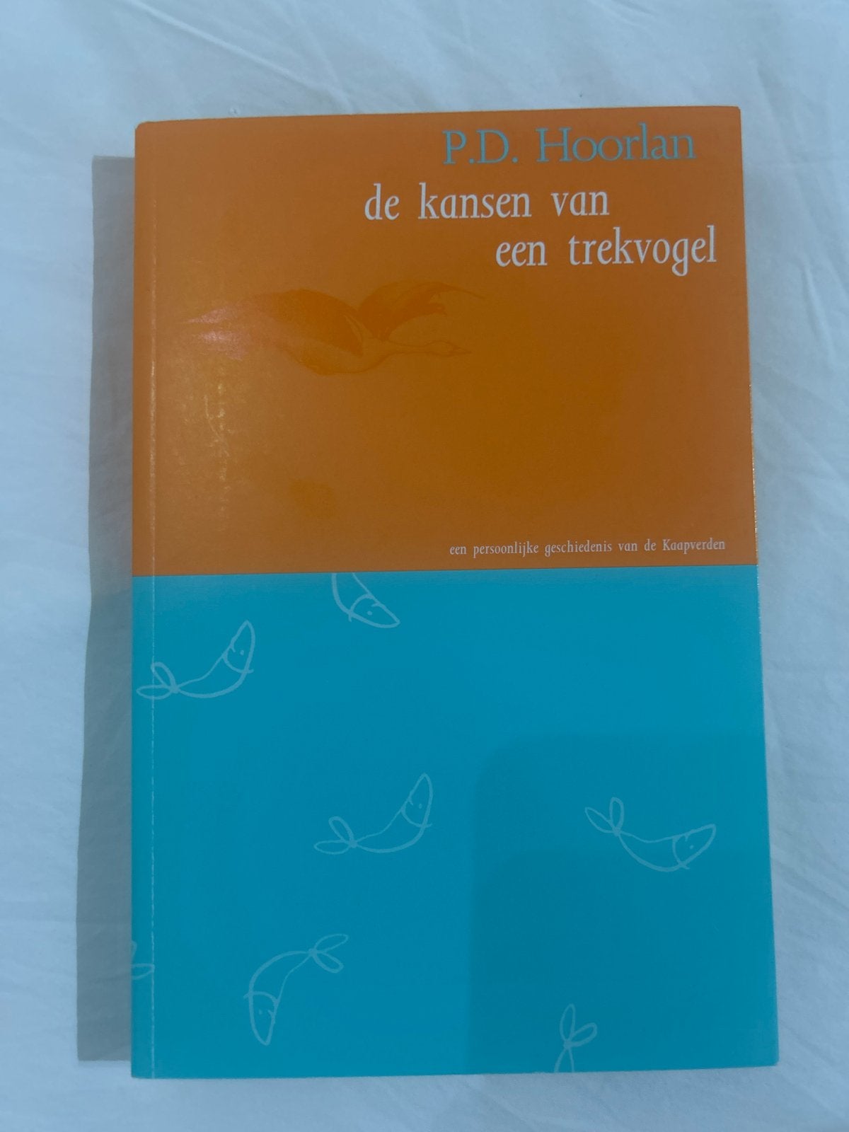 De Kansen van een Trekvogel - P.D. Hoorlan, Ophalen of Verzenden, Zo goed als nieuw