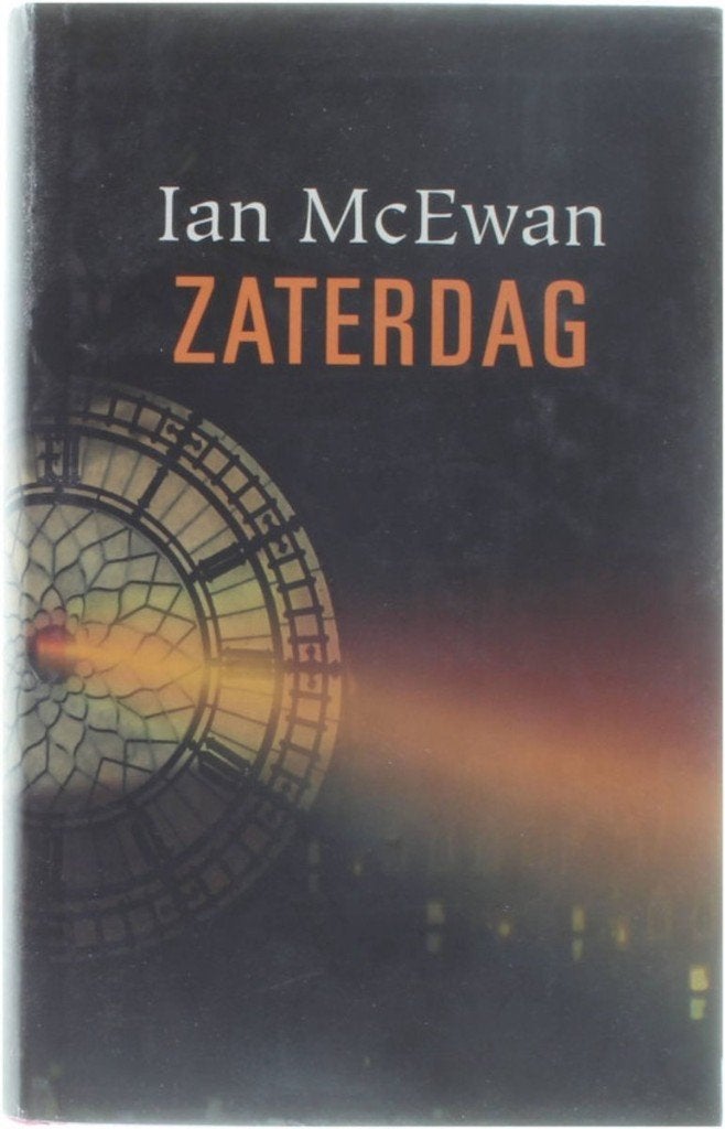 Ian McEwan - Zaterdag (hardcover), Boeken, Ophalen of Verzenden, Zo goed als nieuw, Ian McEwan, Europa overig